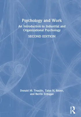 Truxillo / Bauer / Erdogan |  Psychology and Work | Buch |  Sack Fachmedien