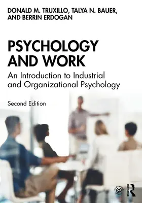 Truxillo / Bauer / Erdogan |  Psychology and Work | Buch |  Sack Fachmedien