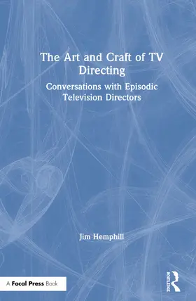 Hemphill |  The Art and Craft of TV Directing | Buch |  Sack Fachmedien