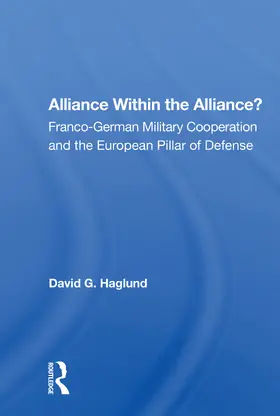 Haglund |  Alliance Within The Alliance? | Buch |  Sack Fachmedien