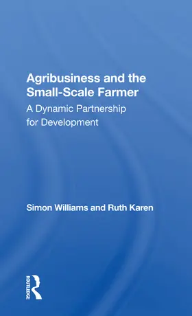 Williams / Karen |  Agribusiness And The Small-scale Farmer | Buch |  Sack Fachmedien