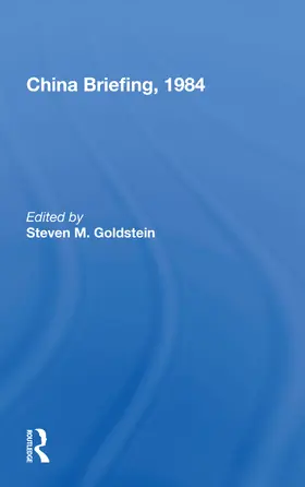 Goldstein |  China Briefing, 1984 | Buch |  Sack Fachmedien