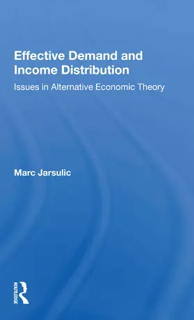 Jarsulic |  Effective Demand And Income Distribution | Buch |  Sack Fachmedien