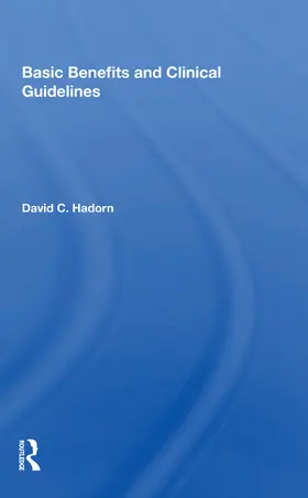 Hadorn |  Basic Benefits and Clinical Guidelines | Buch |  Sack Fachmedien