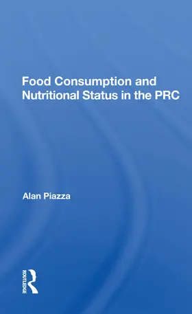 Piazza |  Food Consumption And Nutritional Status In The Prc | Buch |  Sack Fachmedien