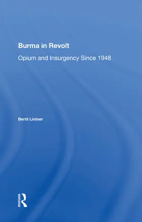 Lintner | Burma In Revolt | Buch | 978-0-367-15923-8 | www2.sack.de