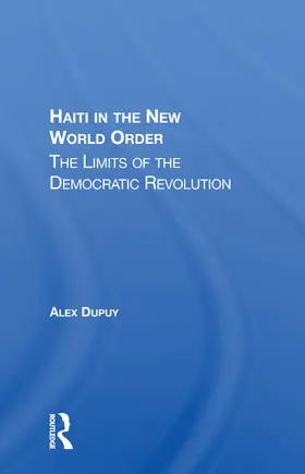 Dupuy |  Haiti In The New World Order | Buch |  Sack Fachmedien
