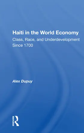 Dupuy |  Haiti In The World Economy | Buch |  Sack Fachmedien