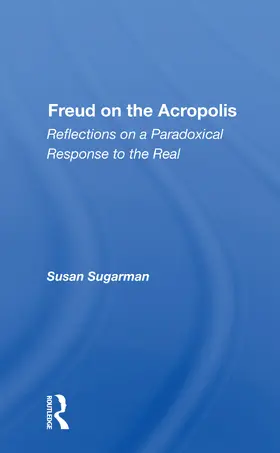 Sugarman |  Freud On The Acropolis | Buch |  Sack Fachmedien