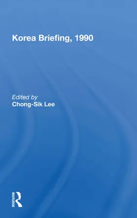 Lee |  Korea Briefing, 1990 | Buch |  Sack Fachmedien