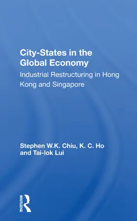 Chiu |  City-states In The Global Economy | Buch |  Sack Fachmedien