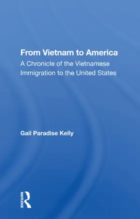 Kelly |  From Vietnam to America | Buch |  Sack Fachmedien