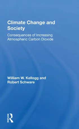 Kellogg |  Climate Change And Society | Buch |  Sack Fachmedien