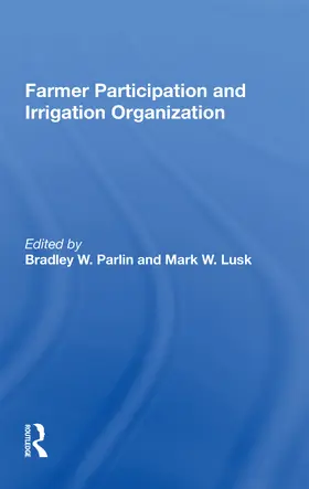 Parlin |  Farmer Participation And Irrigation Organization | Buch |  Sack Fachmedien