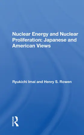 Imai |  Nuclear Energy And Nuclear Proliferation | Buch |  Sack Fachmedien