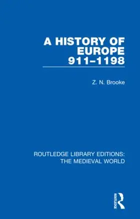 Brooke |  A History of Europe 911-1198 | Buch |  Sack Fachmedien