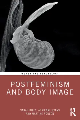Riley / Evans / Robson |  Postfeminism and Body Image | Buch |  Sack Fachmedien