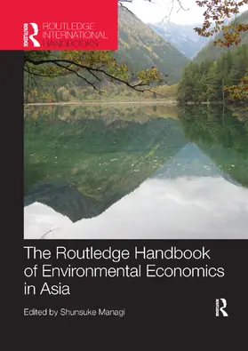Managi |  The Routledge Handbook of Environmental Economics in Asia | Buch |  Sack Fachmedien