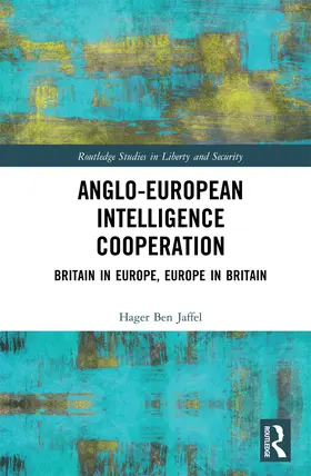 Ben Jaffel |  Anglo-European Intelligence Cooperation | Buch |  Sack Fachmedien