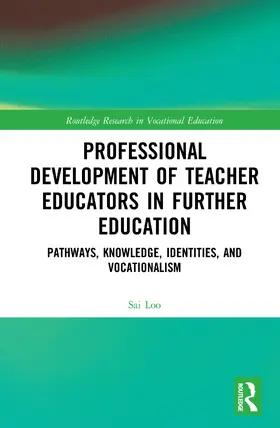 Loo |  Professional Development of Teacher Educators in Further Education | Buch |  Sack Fachmedien
