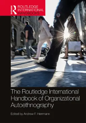 Herrmann |  The Routledge International Handbook of Organizational Autoethnography | Buch |  Sack Fachmedien