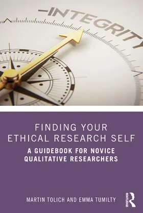 Tolich / Tumilty |  Finding Your Ethical Research Self | Buch |  Sack Fachmedien