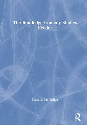 Wilkie | The Routledge Comedy Studies Reader | Buch | 978-0-367-17593-1 | sack.de