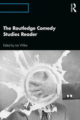 Wilkie |  The Routledge Comedy Studies Reader | Buch |  Sack Fachmedien