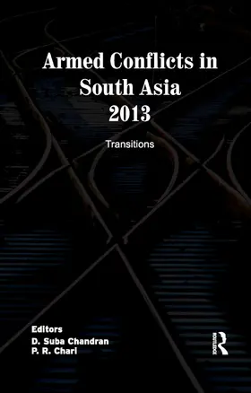 Chandran / Chari |  Armed Conflicts in South Asia 2013 | Buch |  Sack Fachmedien