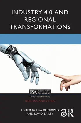 De Propris / Bailey |  Industry 4.0 and Regional Transformations | Buch |  Sack Fachmedien