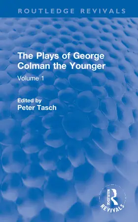 Colman / Tasch |  The Plays of George Colman the Younger | Buch |  Sack Fachmedien
