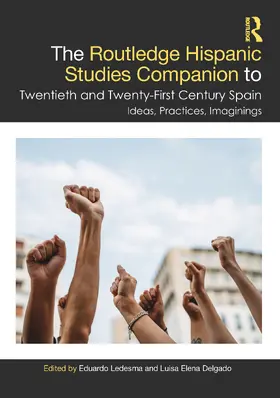 Ledesma / Delgado |  The Routledge Hispanic Studies Companion to Twentieth and Twenty-First Century Spain | Buch |  Sack Fachmedien