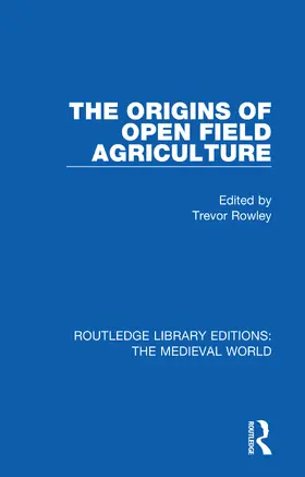 Rowley |  The Origins of Open Field Agriculture | Buch |  Sack Fachmedien
