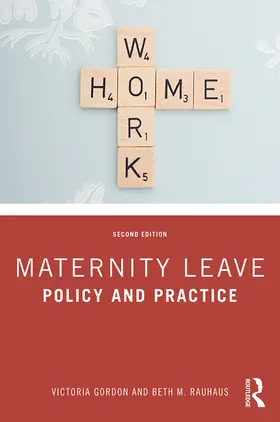 Gordon / Rauhaus |  Maternity Leave | Buch |  Sack Fachmedien
