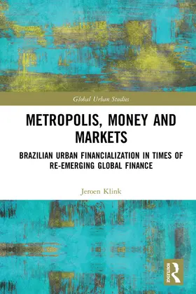 Klink |  Metropolis, Money and Markets | Buch |  Sack Fachmedien