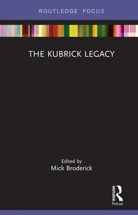 Broderick |  The Kubrick Legacy | Buch |  Sack Fachmedien