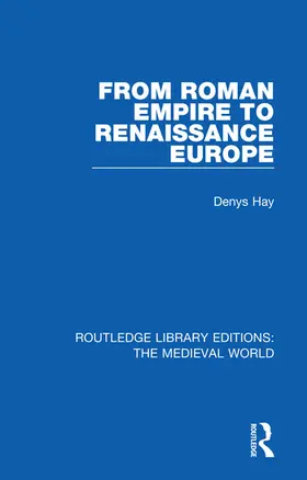 Hay |  From Roman Empire to Renaissance Europe | Buch |  Sack Fachmedien