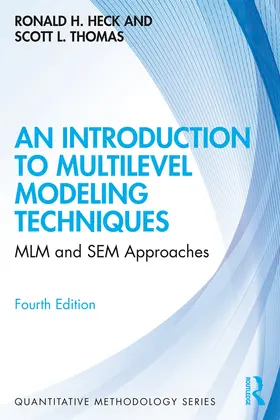 Heck / Thomas |  An Introduction to Multilevel Modeling Techniques | Buch |  Sack Fachmedien