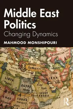 Monshipouri |  Middle East Politics | Buch |  Sack Fachmedien