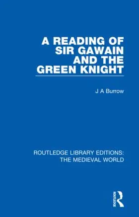 Burrow |  A Reading of Sir Gawain and the Green Knight | Buch |  Sack Fachmedien