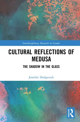 Hedgecock |  Cultural Reflections of Medusa | Buch |  Sack Fachmedien