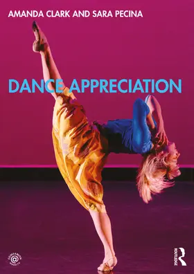 Clark / Pecina |  Dance Appreciation | Buch |  Sack Fachmedien