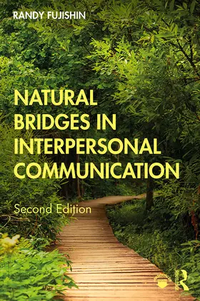 Fujishin |  Natural Bridges in Interpersonal Communication | Buch |  Sack Fachmedien