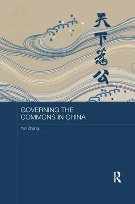 Zhang |  Governing the Commons in China | Buch |  Sack Fachmedien