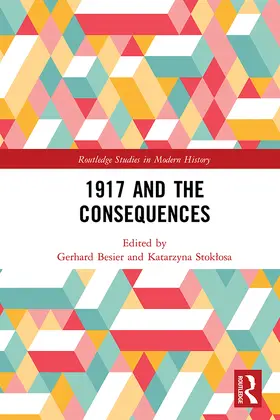 Besier / Stok¿osa / Stoklosa |  1917 and the Consequences | Buch |  Sack Fachmedien