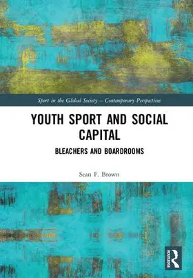 Brown |  Youth Sport and Social Capital | Buch |  Sack Fachmedien