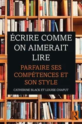 Black / Chaput | Écrire comme on aimerait lire | Buch | 978-0-367-18737-8 | sack.de