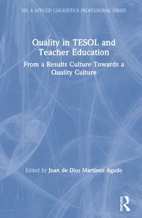 Martínez Agudo |  Quality in TESOL and Teacher Education | Buch |  Sack Fachmedien