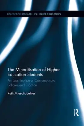 Mieschbuehler |  The Minoritisation of Higher Education Students | Buch |  Sack Fachmedien