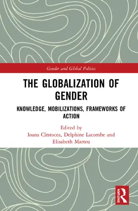 Cîrstocea / Lacombe / Marteu |  The Globalization of Gender | Buch |  Sack Fachmedien